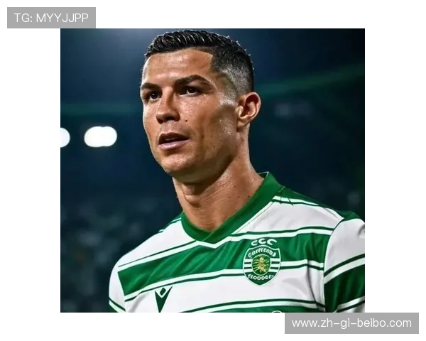 欧冠超级英雄C罗的辉煌表现及体育竞技贡献