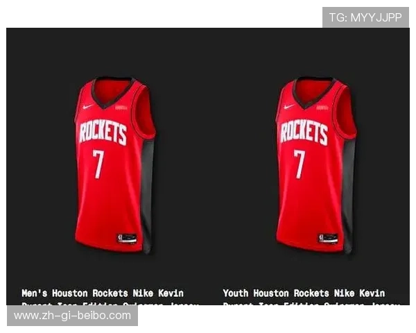 火箭队球衣购买指南及官方销售渠道汇总 火箭队球衣购买指南及官方销售渠道汇总